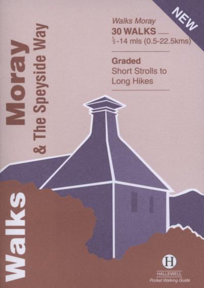 Walks, Moray & the Speyside Way