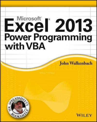 Excel¬ 2013 Power Programming With VBA