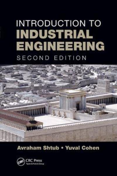 Introduction To Industrial Engineering, Second Edition
