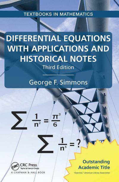 Differential Equations With Applications and Historical Note