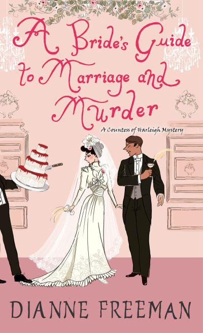 Bride's Guide To Marriage and Murder, A