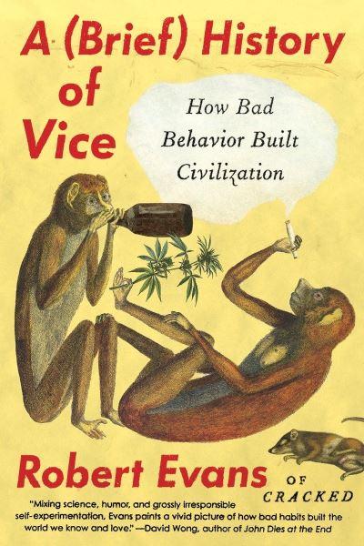 A (Brief) History of Vice