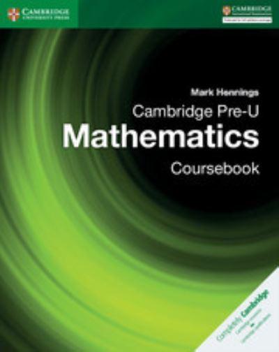 Cambridge Pre-U Mathematics. Coursebook