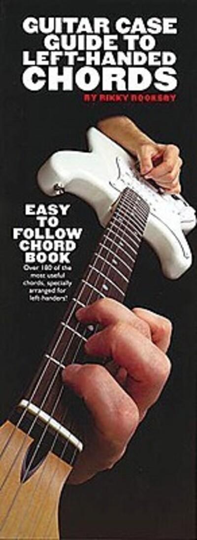 Guitar Case Guide To Left-Handed Chords