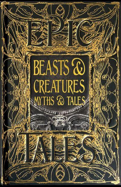 Beasts & Creatures Myths & Tales