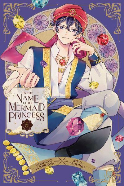 In the Name of the Mermaid Princess. Volume 5