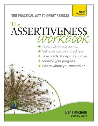 The Assertiveness Workbook