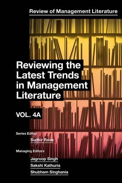 Reviewing the Latest Trends in Management Literature. Part A