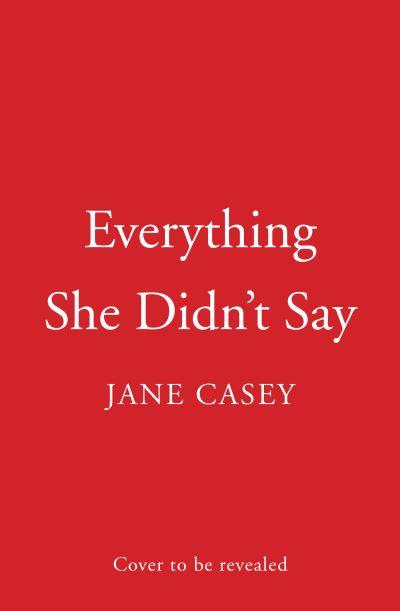 Everything She Didn't Say