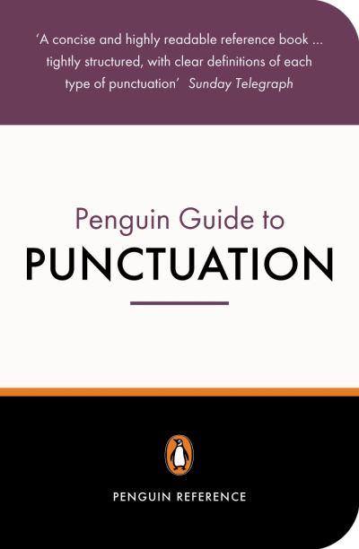 The Penguin Guide To Punctuation