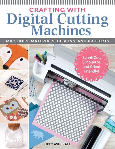 Crafting With Digital Cutting Machines