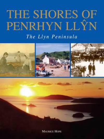 The Shores of Penrhyn Llyn - The Llyn Peninsula