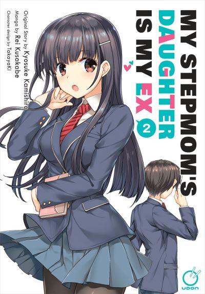 My Stepmom's Daughter Is My Ex. Volume 2