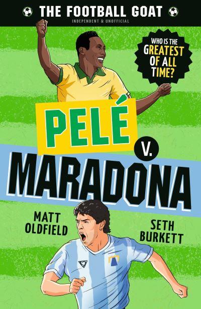Pelé V. Maradona