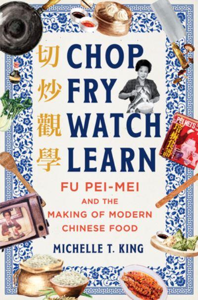Chop, Fry, Watch, Learn