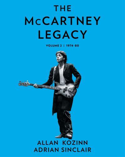 The McCartney Legacy. Volume 2 1974-80