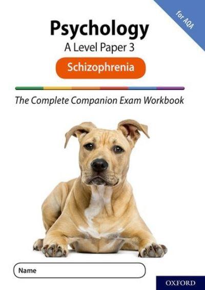Psychology. A Level Paper 3 Schizophrenia