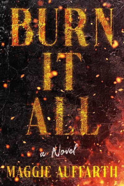 Burn it All