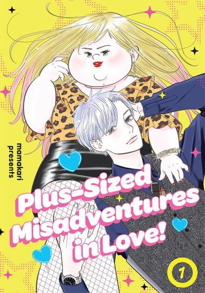 Plus-Sized Misadventures in Love!. Volume 1