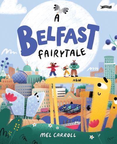 A Belfast Fairytale
