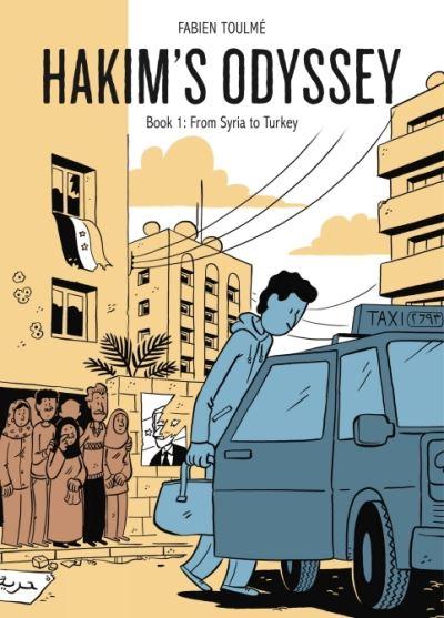 Hakim's Odyssey. Book 1 From Syria To Turkey