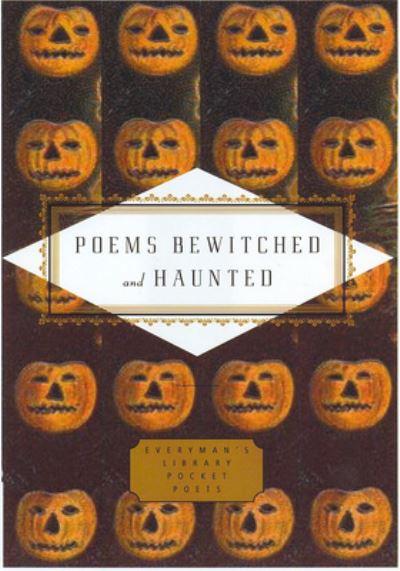 Poems Bewitched and Haunted