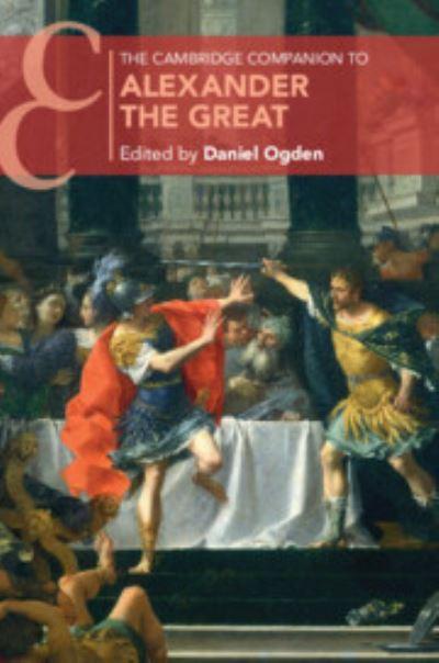 The Cambridge Companion To Alexander the Great