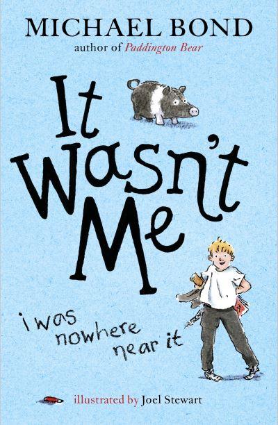 It Wasn't Me!
