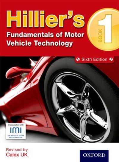 Hillier's Fundamentals of Motor Vehicle Technology. Book 1