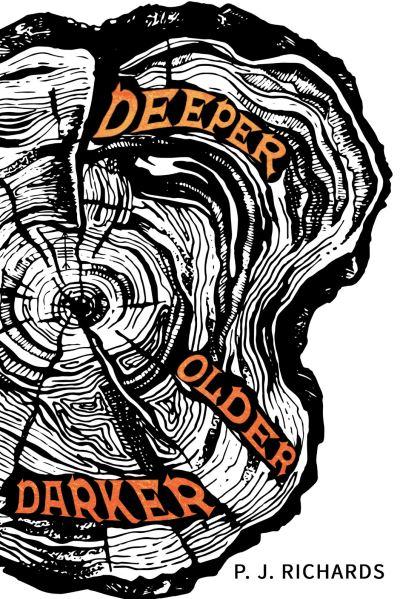 Deeper, Older, Darker