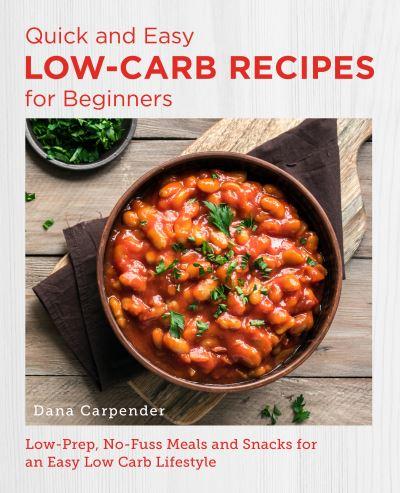 Quick and Easy Low Carb Recipes For Beginners