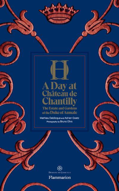 A Day At Château De Chantilly
