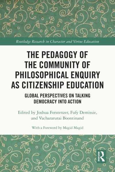 The Pedagogy of the Community of Philosophical Enquiry As Citizenship Education
