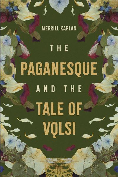 The Paganesque and the Tale of Volsi