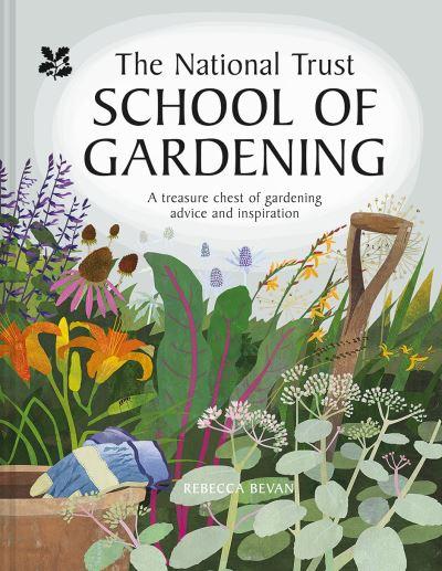 The National Trust School of Gardening