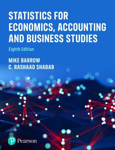 Statistics For Economics, Accounting and Business Studies