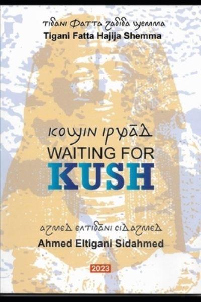 Waiting For Kush