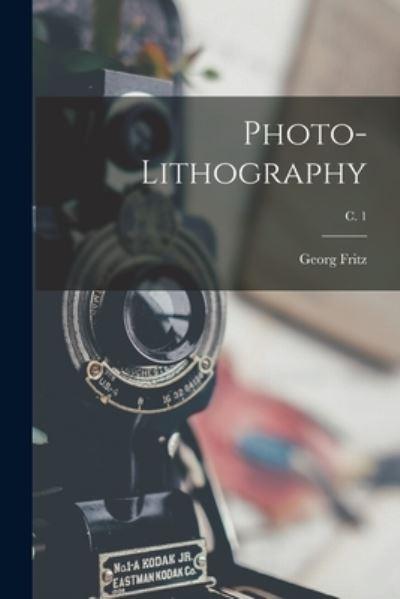 Photo-Lithography; C. 1