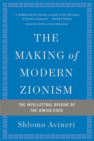 The Making of Modern Zionism