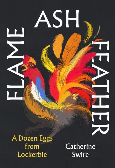 Ash, Flame, Feather