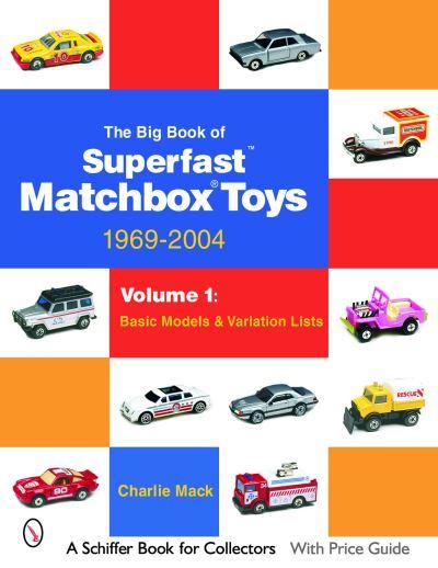 The Big Book of Superfast Matchbox Toys, 1969-2004