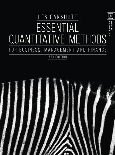 Essential Quantitative Methods For Business, Management and Finance