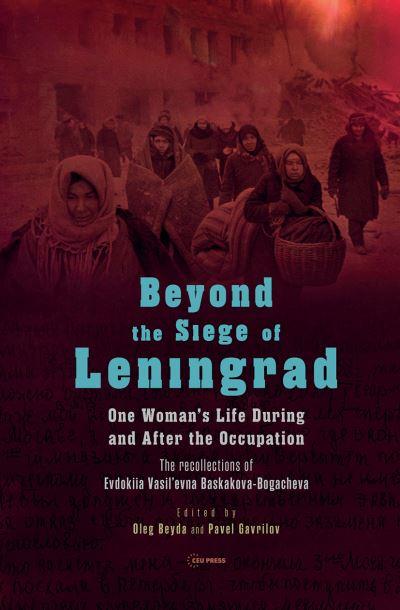 Beyond the Siege of Leningrad