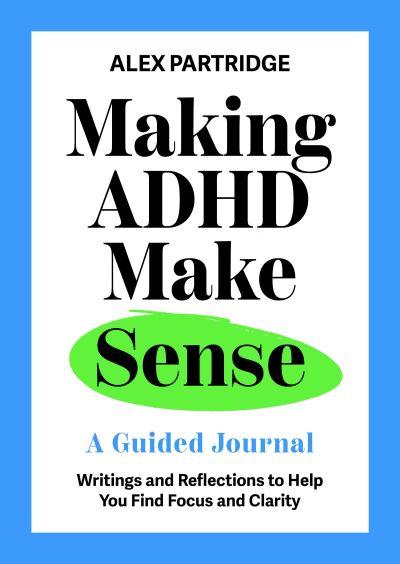 Making ADHA Make Sense