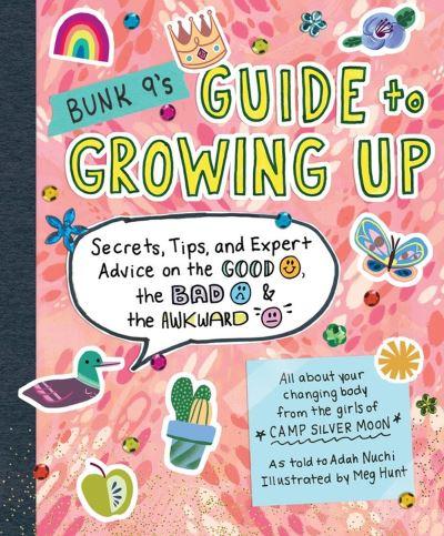Bunk 9's Guide To Growing Up