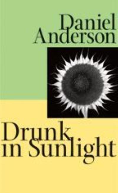 Drunk in Sunlight