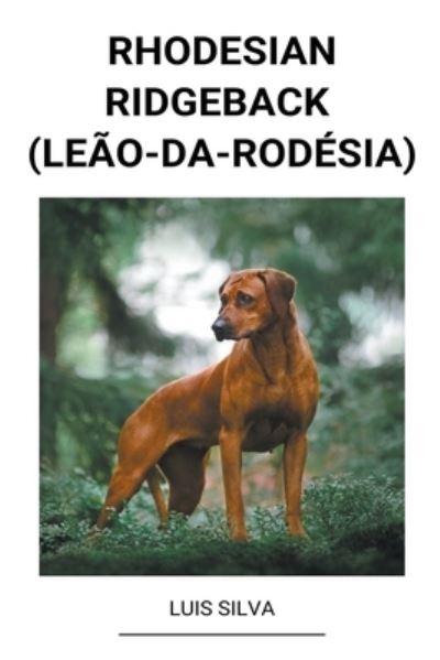 Rhodesian Ridgeback (Leão-Da-Rodésia)