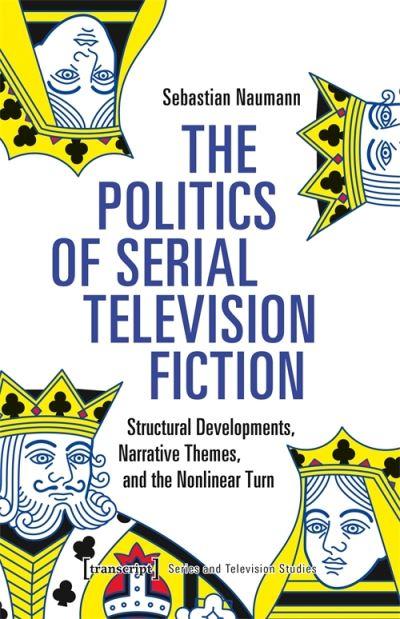The Politics of Serial Television Fiction
