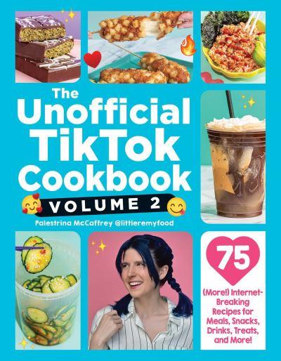 The Unofficial TikTok Cookbook