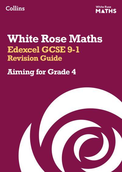 Edexcel GCSE 9-1 Revision Guide. Aiming For a Grade 4